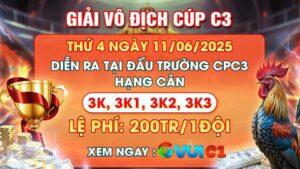 GVUI C1 thông báo giải đấu vô địch CUP CPC3 vào ngày 11-06-2025