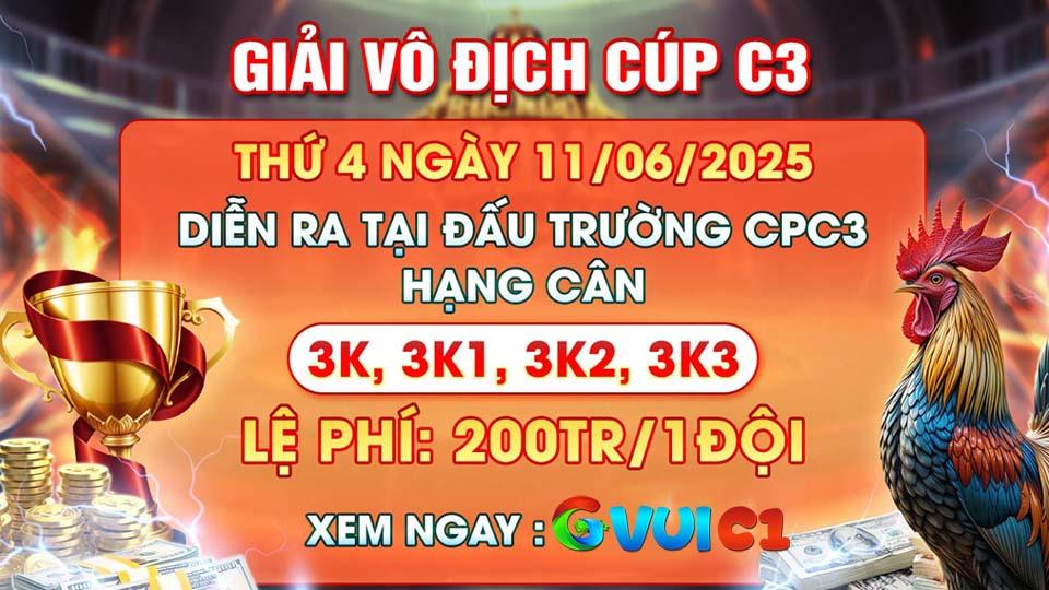 GVUI C1 thông báo giải đấu vô địch CUP CPC3 vào ngày 11-06-2025 GVUI C1 thông báo giải đấu vô địch CUP CPC3 vào ngày 11-06-2025